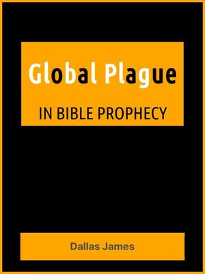 cover image of Global Plague in Bible Prophecy